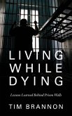 Living While Dying
