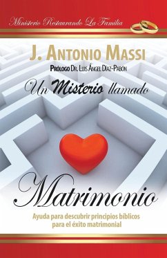 Un Misterio Llamado Matrimonio - Massi, J. Antonio