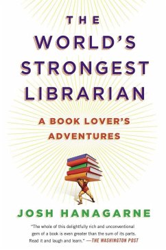 The World's Strongest Librarian - Hanagarne, Josh