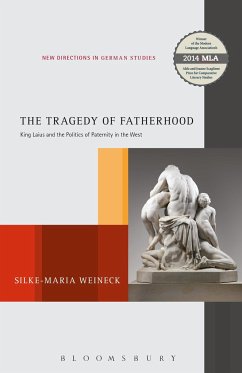 The Tragedy of Fatherhood - Weineck , Silke-Maria