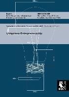 Ubiquitous Entrepreneurship - Kalms, Stefan; Zerwas, Dorothée; Kortzfleisch, Harald F. O. von