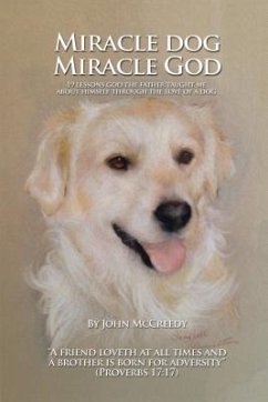Miracle Dog Miracle God - McCreedy, John