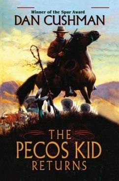 The Pecos Kid Returns - Cushman, Dan