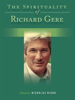 The Spirituality of Richard Gere - Nigro, Nicholas