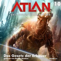 Atlan - Das absolute Abenteuer 10: Das Gesetz der Erbauer (MP3-Download) - Haensel, Hubert; Winter, Detlef G.