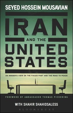 Iran and the United States - Mousavian, Seyed Hossein; Shahidsaless, Shahir