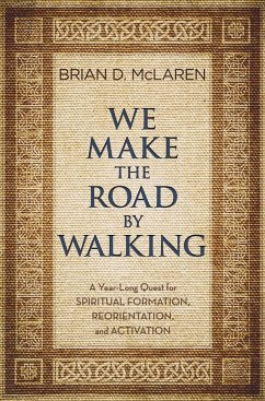 We Make the Road by Walking - Mclaren, Brian D.