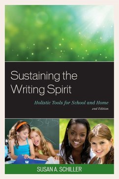 Sustaining the Writing Spirit - Schiller, Susan A.