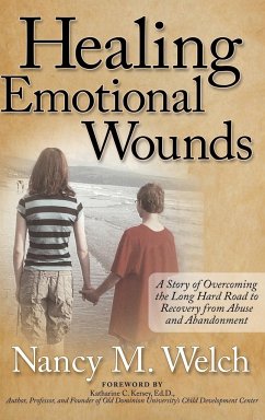 Healing Emotional Wounds - Welch, Nancy M.