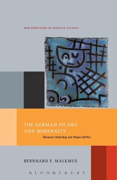 The German Picaro and Modernity - Malkmus, Bernhard
