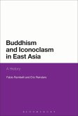Buddhism and Iconoclasm in East Asia Buddhism and Iconoclasm in East Asia