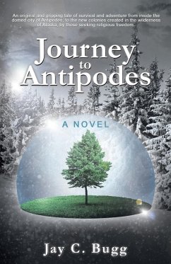 Journey to Antipodes - Bugg, Jay C.