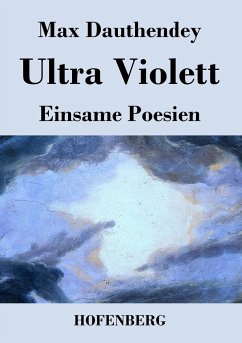 Ultra Violett - Max Dauthendey