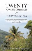 Twenty Powerful Messages for Today's Living