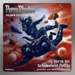 Terra im Schussfeld (Teil 2) / Perry Rhodan Silberedition Bd.123 (MP3-Download) - Griese, Peter; Voltz, William; Ewers, H.G.; Francis, H.G.; Darlton, Clark