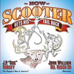 How Scooter Gets His Tail Back - Godsey, J P ""Gus""