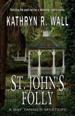 St. John's Folly - Wall, Kathryn R.