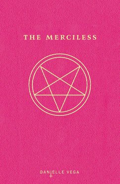 The Merciless - Vega, Danielle