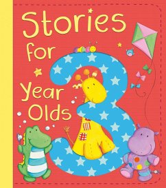 Stories for 3 Year Olds - Bedford, David; Fox, Diane; Fox, Christyan