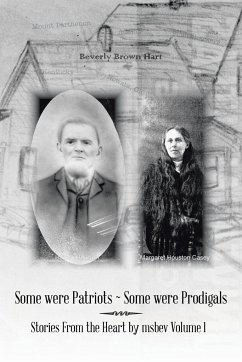 Some Were Patriots Some Were Prodigals - Hart, Beverly Brown