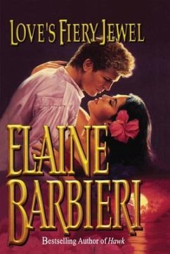 Love's Fiery Jewel - Barbieri, Elaine