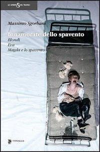 Cover Innamorate dello spavento. Blondi, Eva, Madga e lo spavento