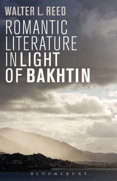 Romantic Literature in Light of Bakhtin - Reed, Walter L
