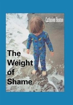 The Weight of Shame - Beaton, Catherine