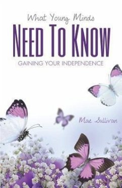 What Young Mind Need to Know - Sullivan, Mae