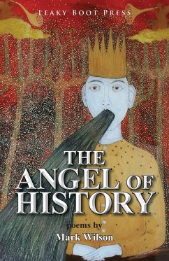 The Angel of History - Wilson, Mark