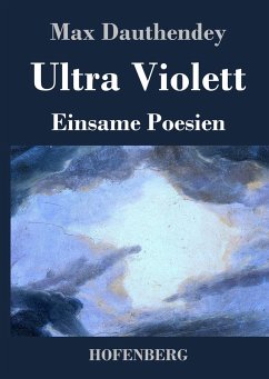 Ultra Violett - Max Dauthendey
