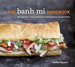 The Banh Mi Handbook - Nguyen, Andrea