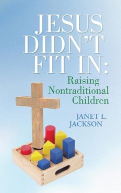 Jesus Didn't Fit in - Jackson, Janet L.