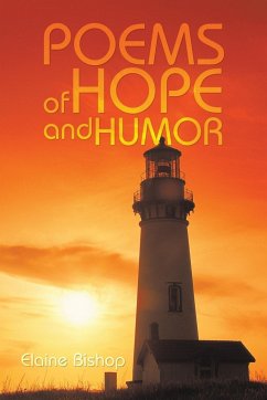 Poems of Hope and Humor - Bishop, Elaine