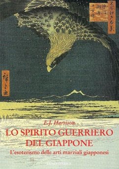 Lo spirito guerriero del Giapppone - Harrison, Ernest J.