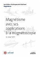 Magnétisme avec ses applications à la magnétoscopie - Toitot, Michel