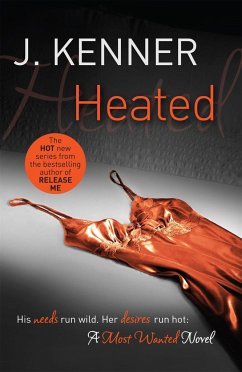 Heated: Most Wanted Book 2 - Kenner, J.