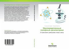 Neuporqdochennye polqrnye diälektriki - Gridnev, Stanislav;Korotkov, Leonid