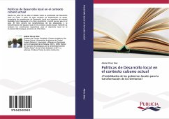 Políticas de Desarrollo local en el contexto cubano actual - Pérez Díaz, Addiel