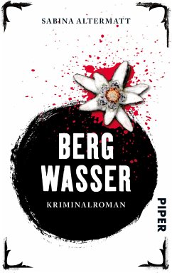 Bergwasser (eBook, ePUB) - Altermatt, Sabina
