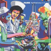 Paink French Punk Anthems 1975-1982 Paink French Punk Anthems 1975-1982