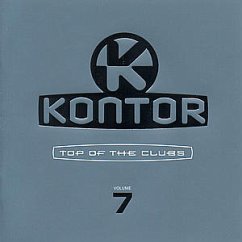 Kontor - Top Of The Clubs (Vol. 7) Kontor - Top Of The Clubs (Vol. 7)