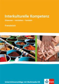 Interkulturelle Kompetenz. Erkennen - verstehen - handeln. Französisch, m. 1 CD-ROM