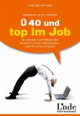 Ü 40 und top im Job (eBook, PDF)