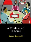 A Conference in Ennui (eBook, ePUB)