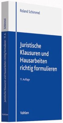Cover Juristische Klausuren und Hausarbeiten richtig formulieren