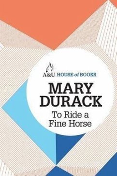 To Ride a Fine Horse - Durack, Mary
