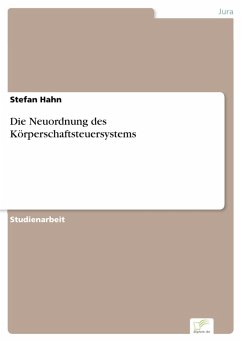Die Neuordnung des Körperschaftsteuersystems (eBook, PDF) - Hahn, Stefan
