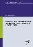 Signifikanz von iPad-Strategien und Gestaltungsansätzen für deutsche Zeitungsverlage (eBook, PDF)