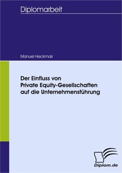 Der Einfluss von Private Equity-Gesellschaften auf die Unternehmensführung (eBook, PDF) - Heckmair, Manuel